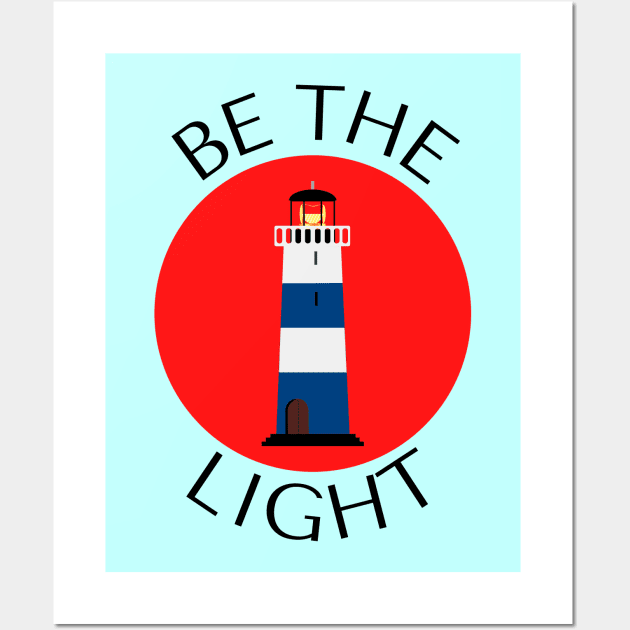 Be The Light | Christian Typography Wall Art by All Things Gospel